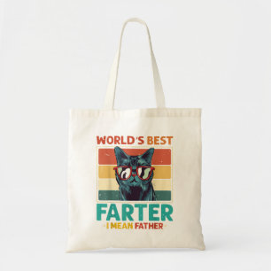 Worlds Best Farter I Mean Father t shirt Best Cat Tote Bag