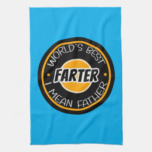 World's Best Farter I Mean Father Tea Towel