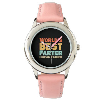 Worlds Best Farter I Mean Father Watch