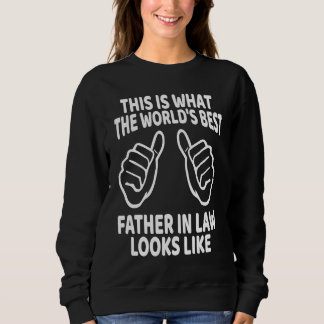 World's Best Father In Law Sweatshirt