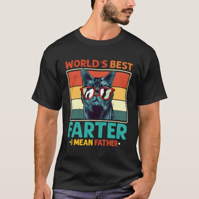 Worlds Best Fer I Mean Father Cat Dad Fathers Day T-Shirt (Front)