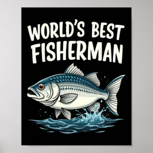 World's Best Fisherman Fishing Enthusiast Poster