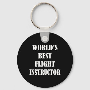 Worlds Best Flight Instructor - Cfi Pilot Teacher Key Ring