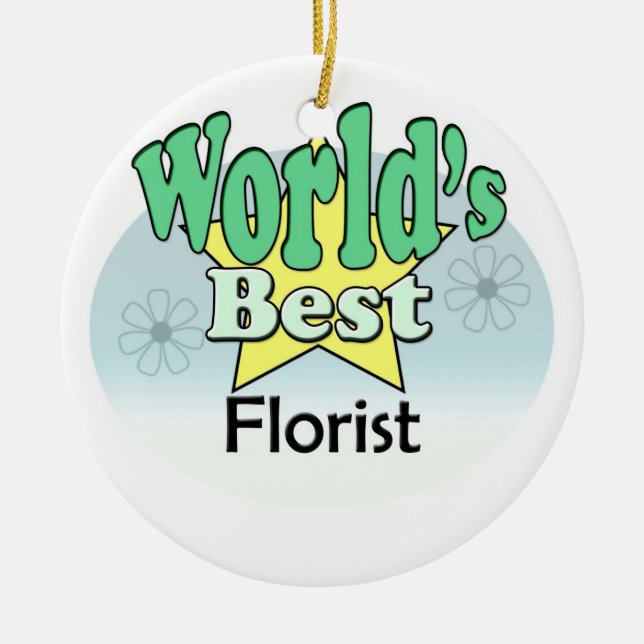 World's best Florist Ceramic Ornament (Front)