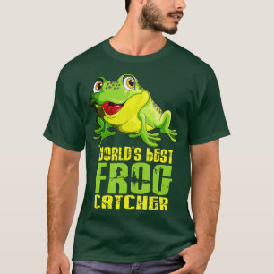 Worlds Best Frog Catcher Frog Catcher Collector Sw T-Shirt