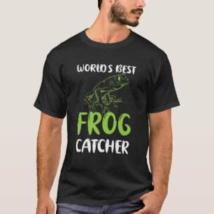 worlds best frog catcher frog hunter and bullfrog  T-Shirt