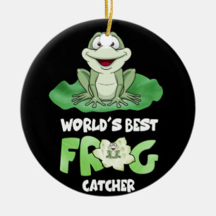 World's Best Frog Catcher Frog Hunter Ceramic Ornament
