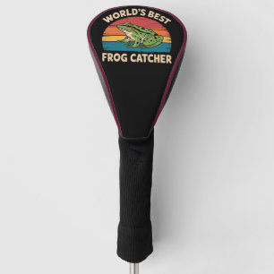 World's Best Frog Catcher Funny Meme Sarcastic Golf Head Cover