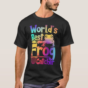 World's Best Frog Catcher Hunter Kids Girls Boys 1 T-Shirt