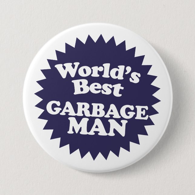 World's Best Garbage Man 7.5 Cm Round Badge (Front)