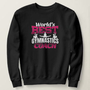World's Best Girls Gymnastics Coach Sweatshirt