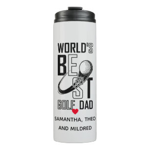 World's Best Golf Dad – Funny & Thoughtful Gift Thermal Tumbler