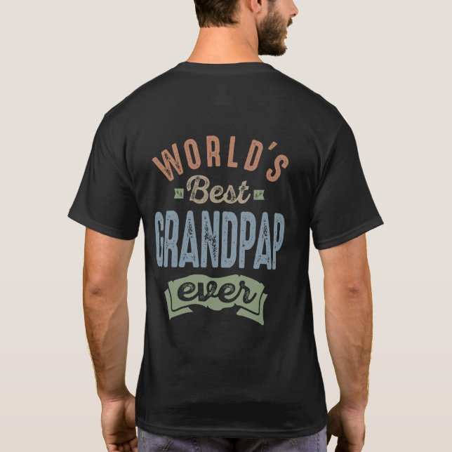Worlds Best Grandpap T-Shirt (Back)