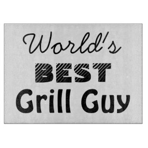 World's Best Grill Guy Quote Cutting Board