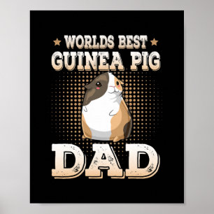 Worlds Best Guinea Pig Dad Piggy Owner Fathers Poster