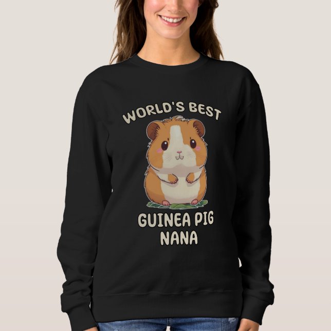 World's Best Guinea Pig Nana Grandma Sweatshirt (Front)