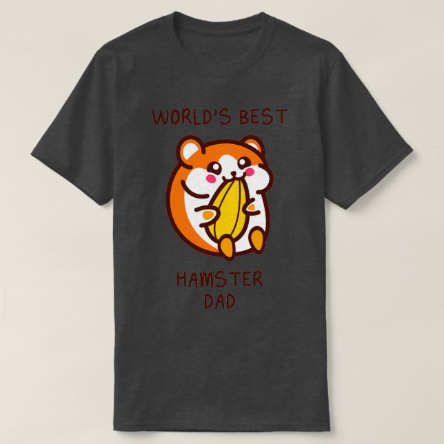 WORLDS BEST HAMSTER DAD   (2)  T-Shirt (Design Front)