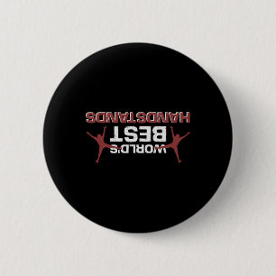 World's Best Handstands Gymnastics 6 Cm Round Badge