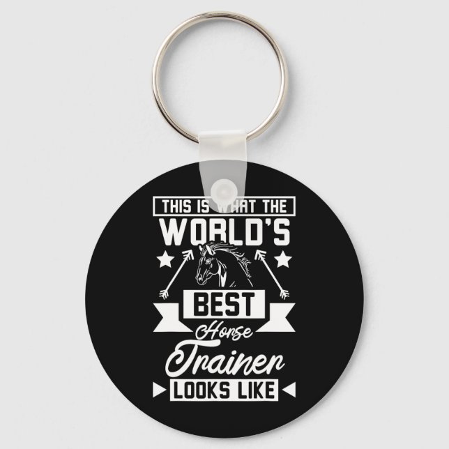 World's Best Horse Trainer 1  Key Ring (Front)