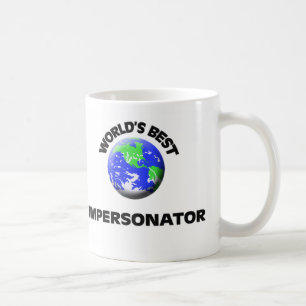 World's Best Impersonator Coffee Mug