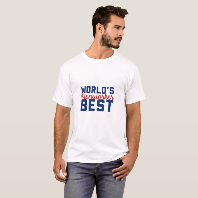 World's Best Ironworker T-Shirt (Front Full)