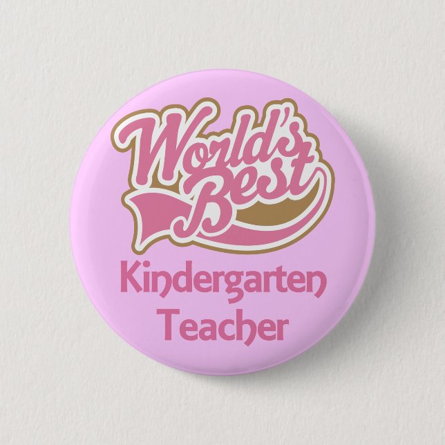 Worlds Best Kindergarten Teacher 6 Cm Round Badge (Front)