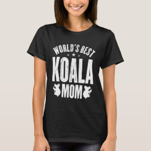 Worlds Best Koala Mum T-Shirt