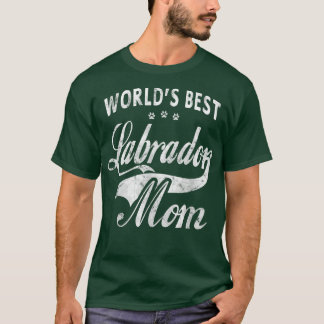 World's Best Labrador Dog Mum T-Shirt Dogs Owner G