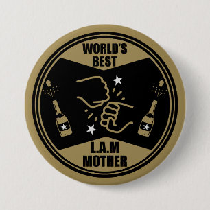 World's Best Like A Mother 7.5 Cm Round Badge