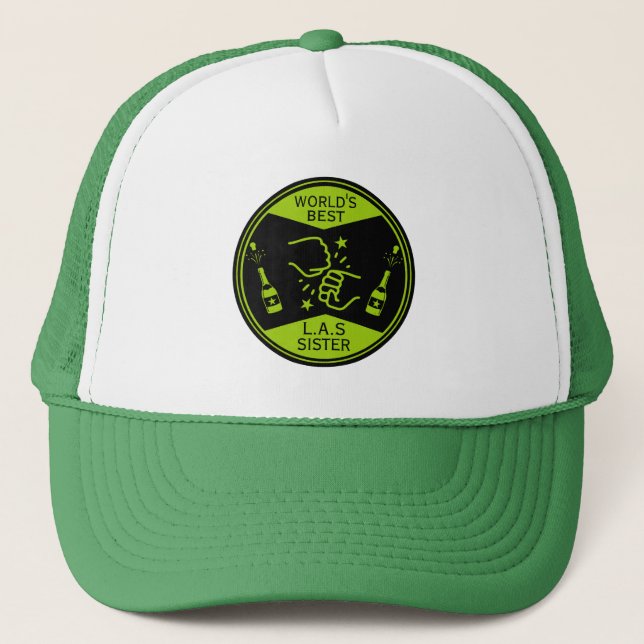 World's Best Like A Sister Trucker Hat (Front)