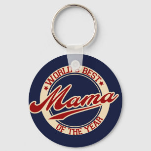 World's Best Mama of the Year Key Ring