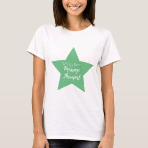 World's best Massage Therapist T-Shirt