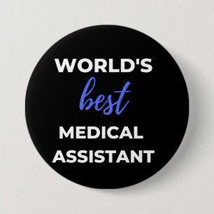 World's Best Medical Assistant 7.5 Cm Round Badge