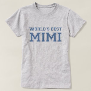 World's Best Mimi T-Shirt