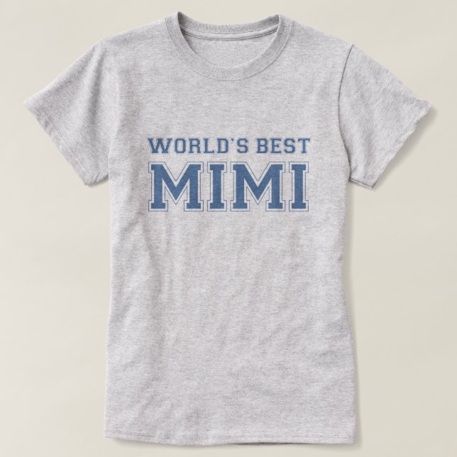 World's Best Mimi T-Shirt (Design Front)