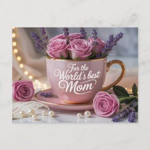 World's Best Mom: Pink Teacup Filled with Roses Holiday Postcard