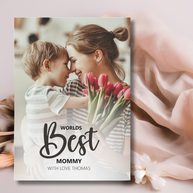 Worlds Best Mommy Photo with White Writing Holiday Card (Creator Uploaded)