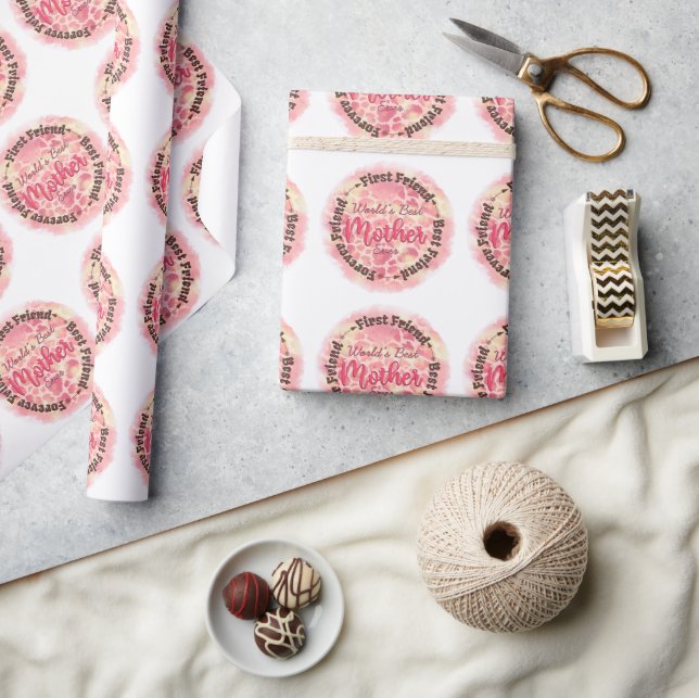 World's Best Mother Ever First Friend Best Friend Wrapping Paper (Crafts)