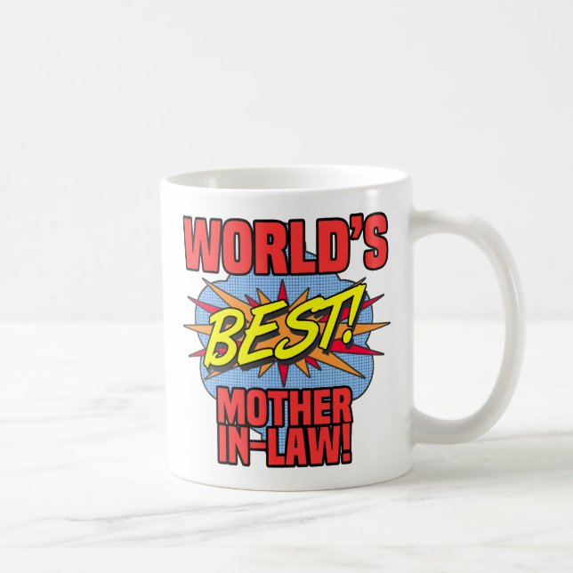 World's Best Mother-In-Law Coffee Mug (Right)