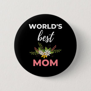 World's Best Mum 6 Cm Round Badge