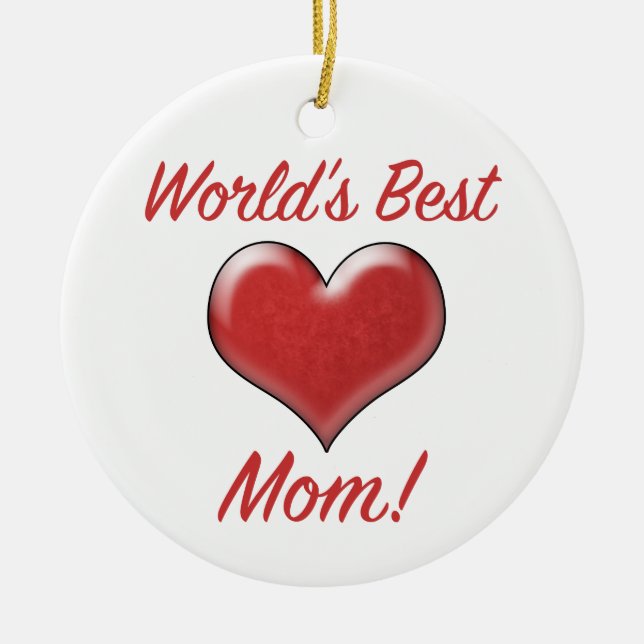 World's Best Mum Ceramic Ornament (Front)