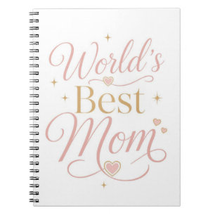 World's Best Mum Elegant Pink Gold Typography Notebook