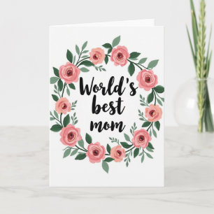 Worlds Best Mum Floral Card