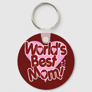World's BEST Mum! Key Ring