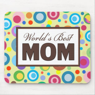 World's Best Mum Mouse Pad