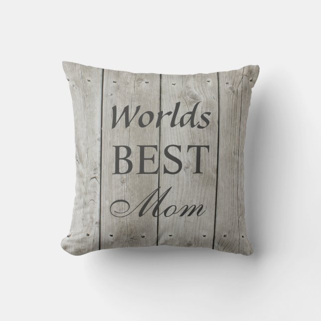 Worlds Best Mum Pillow on Barn Board (Front)