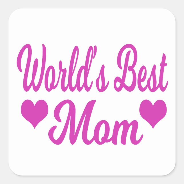 World's Best Mum Pink Square Sticker (Front)