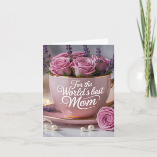 World's Best Mum: Pink Teacup Filled with Roses Holiday Card