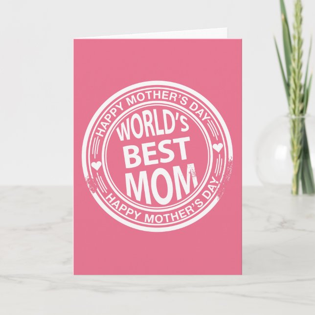 World's Best mum rubber stamp effect Card (Front)