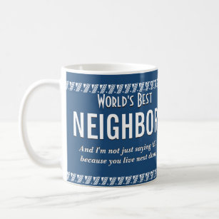 World's Best Neighbour Coffee Mug
